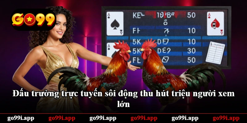 Đấu trường trực tuyến sôi động thu hút triệu người xem lớn