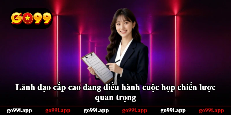 Lãnh đạo cấp cao đang điều hành cuộc họp chiến lược quan trọng